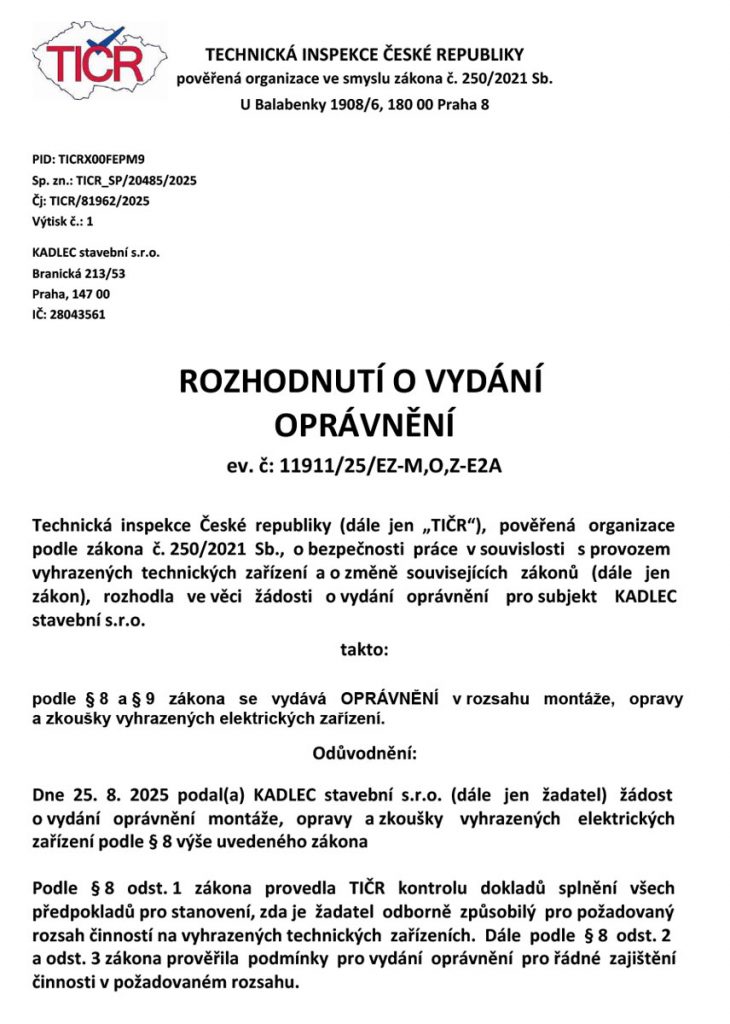 OPRÁVNĚNÍ v rozsahu montáže, opravy a zkoušky vyhrazených elektrických zařízení